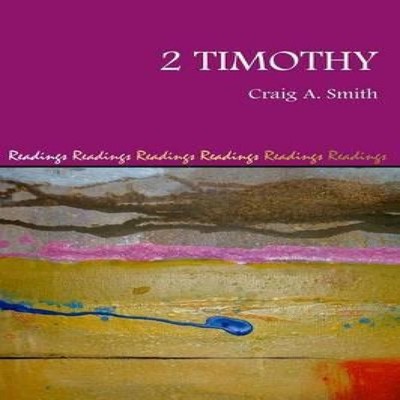 2 Timothy Craig A. Smith Paperback Sheffield Phoenix Press Ltd