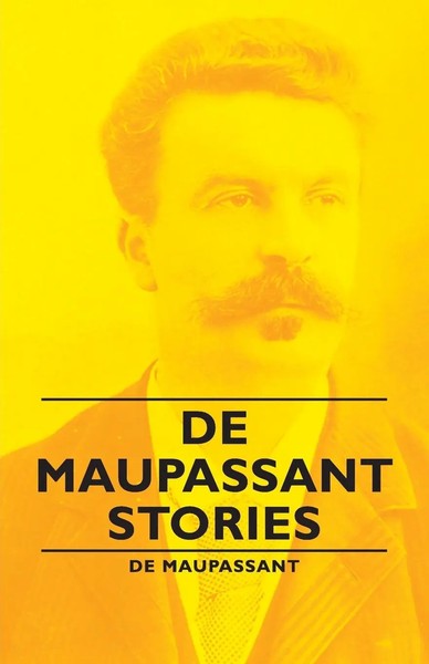 Guy De Maupassant | De Maupassant Stories | Taschenbuch | Englisch (2006)-image