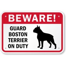 Beware Boston Terrier Aluminum Weatherproof 8" x 12" Sign