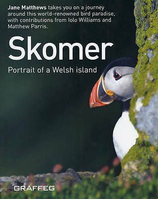 Skomer: Portrait of a Welsh Island by Jane Matthews (Paperback, 2009)