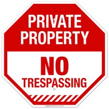 Private Property No Trespassing Sign, Octagon Red Background Sign,