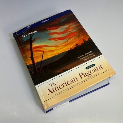 CENGAGE LEARNING The American Pageant 18th Ed Hardback Book AP Ed (Distressed)