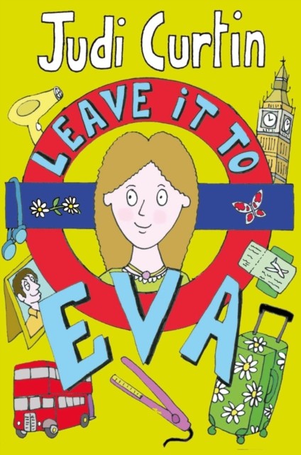 Leave it to Eva by Judi Curtin (Paperback Book)