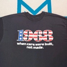 Vintage Muscle Car Shirt "1968 When Cars Were Built, Not Made" Made In USA 2XL