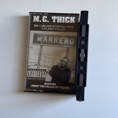Mc Thick Marrero (What The Fellas Be Yelling) 1991 Cassette