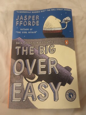 The Big Over Easy: A Nursery Crime (A Nursery Crime Novel) by Fforde, Jasper