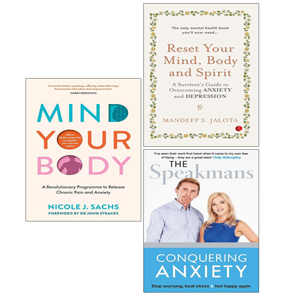 Reset Your Mind Body, Mind Your Body, Conquering Anxiety 3 Books Collection Set