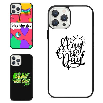 Slay the day Durable Case For Samsung Galaxy Apple iPhone 14 15