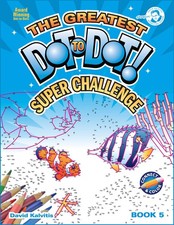 Greatest Dot-to-Dot Super Challenge Book 5 - Activity Book - Extreme Puzzles