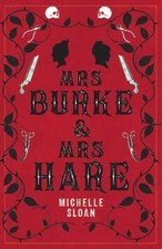 Michelle Sloan Mrs Burke & Mrs Hare (Paperback) (UK IMPORT)