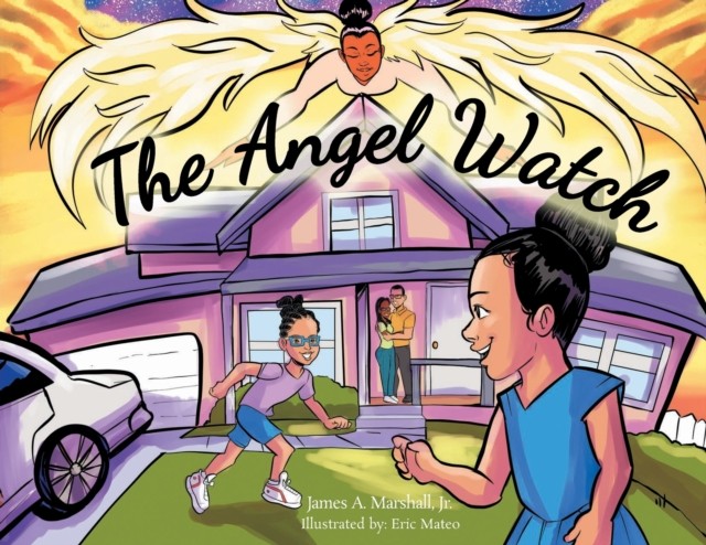 The Angel Watch by James A Marshall, Jr PAPERBACK 9781735516301