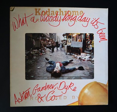 LP Ashton Gardner Dyke, What a bloody long day , 1972