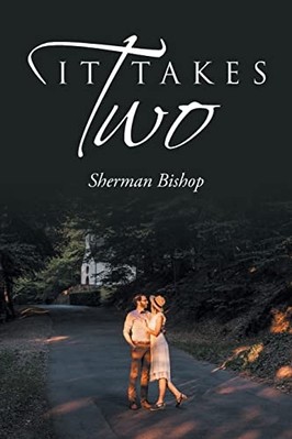 It takes two -  NEW Sherman Bishop 2022