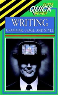 Writing: Grammar, Usage, and Style by Cliffs Notes Staff (1997, Trade Paperback)
