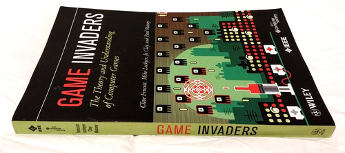 Game Invaders: The Theory And Understanding Of Computer Games