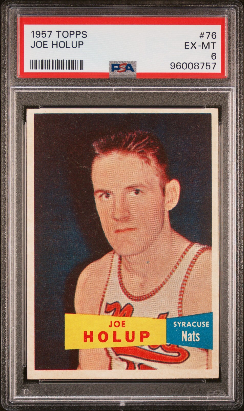 1957-58 Topps #76 Joe Holup Rookie RC PSA 6 EX-MT (CombineShip)
