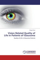 Divjyot Kaur | Vision Related Quality Of Life In Patients Of Glaucoma | Buch