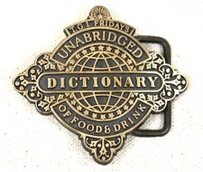 TGIF UNABRIDGED DICTIONARY OF FOOD  DRINK VINTAGE BRASS BELT BUCKLE EXC COND
