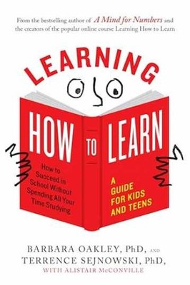 Learning How to Learn: How to - Paperback, by Oakley PhD Barbara; - Very Good
