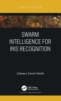Zaheera Zainal Abidin | Swarm Intelligence for Iris Recognition | Buch (2021)