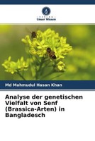 Md Mahmudul Hasan Khan | Analyse Der Genetischen Vielfalt Von Senf...