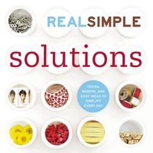 Real Simple: Solutions: Tricks, Wisdom, and Easy Ideas t... | Buch | Zustand gut