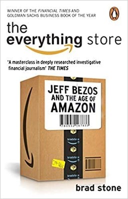 The Everything Store Jeff Bezos And The Age by Stone, Brad NEW Paperback