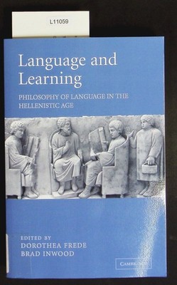 Language and learning. Philosophy of language in the Hellenistic Age. Inwood, Br