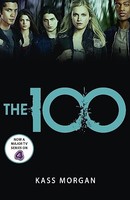 Kass Morgan - 100 Book One - Paperback - G245Z