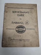 INTERNATIONAL SERVICE MCCORMICK DEERING SERVICEMAN'S GUIDE MANUAL FARMALL A  IH