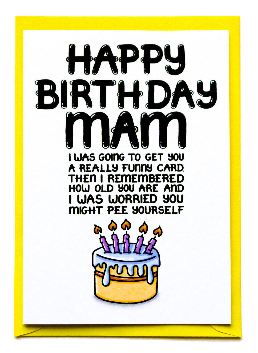 Funny Birthday Card Mam, Happy Birthday Mam Rude Humour Old Pee ...