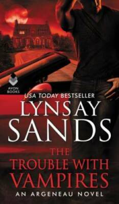 The Trouble With Vampires: An Argeneau Novel - Mass Market Paperback - GOOD