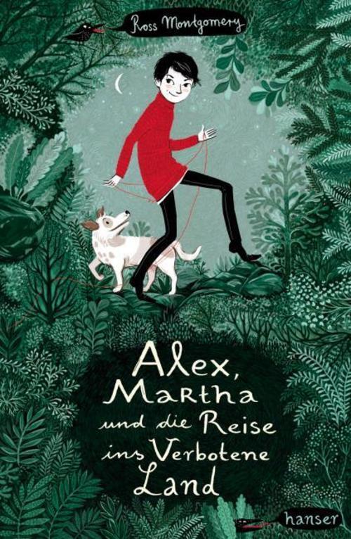Thumbnail - Alex, Martha Und Die Reise Ins Verbotene Land Ross Montgomery
