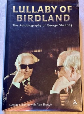 Lullaby of Birdland by George Shearing w/ Alyn Shipton HC/DJ 2004 