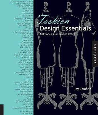 Fashion Design Essentials: 100 Principles of Fashion Des  | Calderin, Jay | Buch