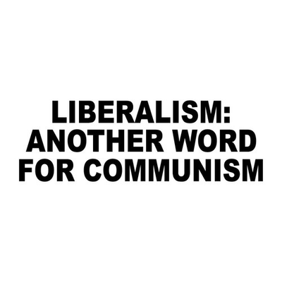 #ad Liberalism Another Word For Communism Sticker Decal Sticker Black Die Cut Vinyl $3.39