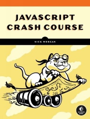 Nick Morgan JavaScript Crash Course (Taschenbuch) (US IMPORT)