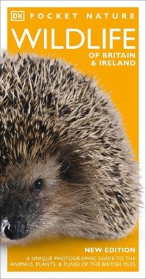 Pocket Nature Wildlife of Britain and Ireland: A unique Photographic Guide to th