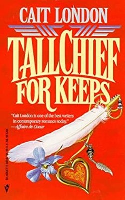 Tallchief for Keeps Mass Market Paperbound Cait London