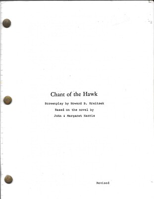Hawk In Script CHANT OF THE HAWK movie script reproduction not filmed, by Howard B ...