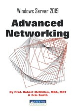 Windows Server 2019 Advanced Networking - paperback McMillen, Robert Smith, ...