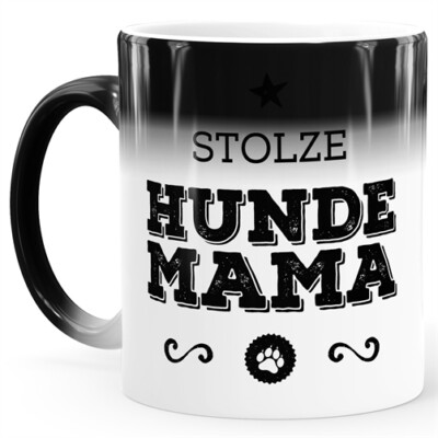 Zaubertasse Farbwechsel Tasse Stolze Hunde Mama Besitzerin Hundemama