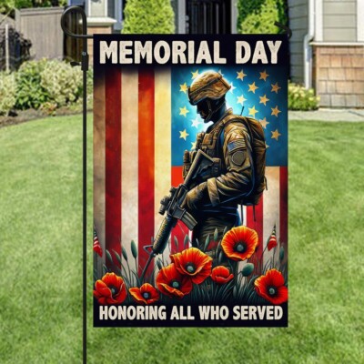 Memorial Day Honoring All Who Served Veteran Flag Graden Flag