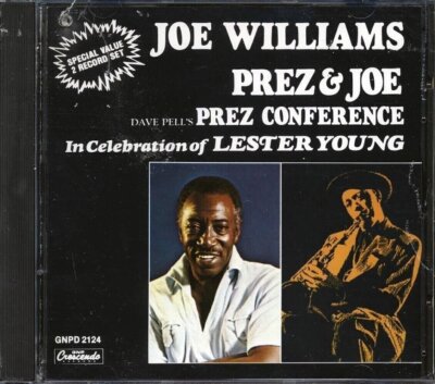 Joe Williams, Prez & Joe - Dave Pell's Prez Conference In Celebration Of Lester