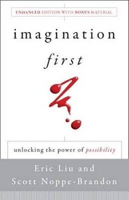 Imagination First: Unlocking the Power of Possibility - Paperback - VERY GOOD
