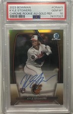 2023 Bowman Chrome Kyle Stowers Rookie Auto #CRA-KS Gold Refractor SGC 10!!!