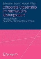 Sebastian Braun (U. A.) | Corporate Citizenship Im Nachwuchsleistungssport | Ix