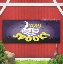 Stay Spooky Fun and Creepy Halloween Indoor Outdoor Banner Sign with grommets
