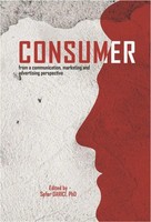 Consumer From A Communication, Marketing And Advertising Perspective Dar¿C¿ Buch