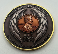 The Final Cent Tribute-R.I.P. 1793-2025 Penny Commemorative Coin Medal